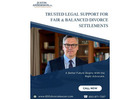 Trusted Legal Support for Fair & Balanced Divorce Settlements