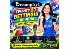 How to Choose a Twenty 20 Betting ID in India – Dreamplay1